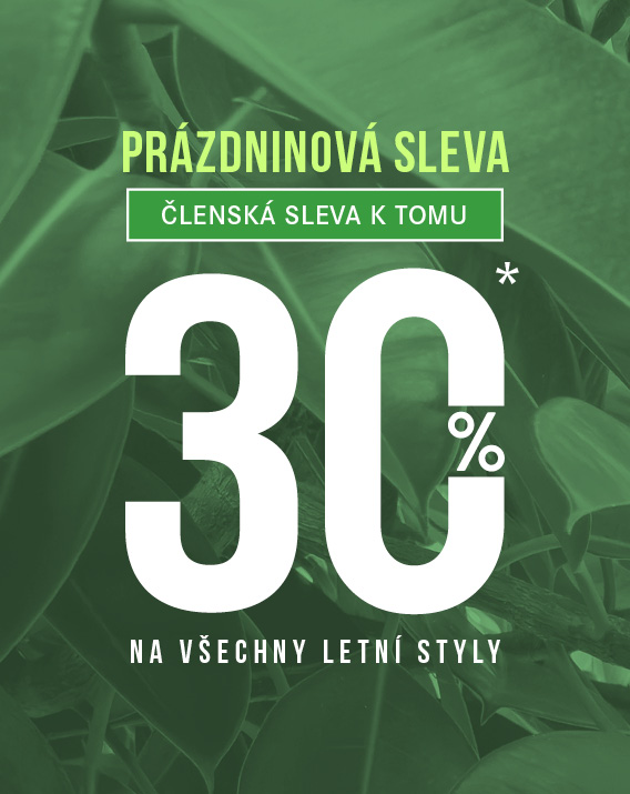 Prazdninova sleva 30 % na letni styly 